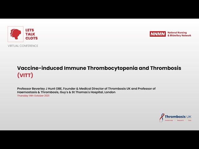 Vaccine-induced Immune Thrombocytopenia and Thrombosis (VITT)