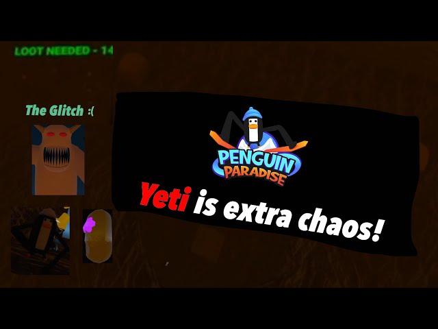 Penguin Paradise Yeti is EXTRA chaos!