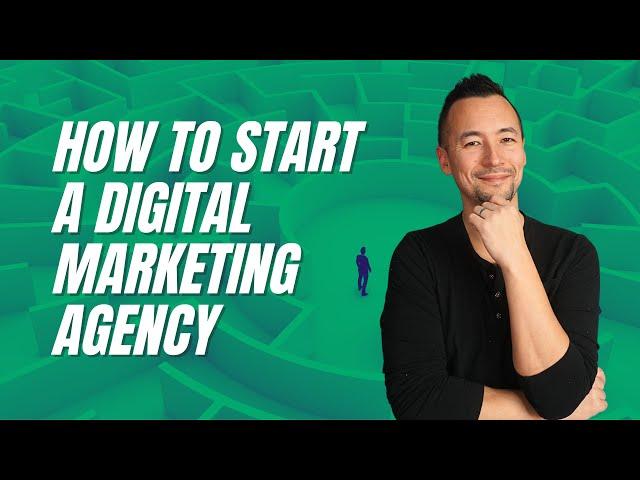 How to Start a Digital Marketing Agency (Easy One Person Model)