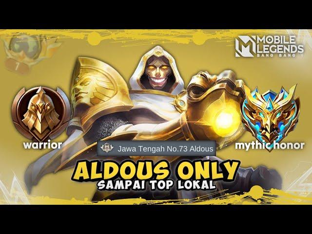 Namatin Mobile Legends tapi Aldous Only