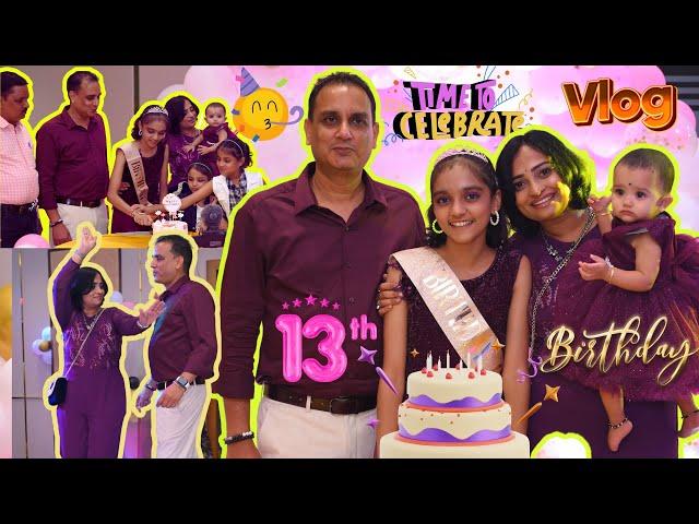 Anika's Teen Birthday, Housewarming & Mundan Party  Celebration Vlog Biggest Party of our Life