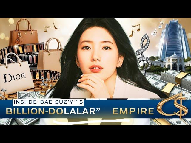 Inside Bae Suzy's Billion-Dollar Empire: How She Became South Korea’s Sweetheart!"