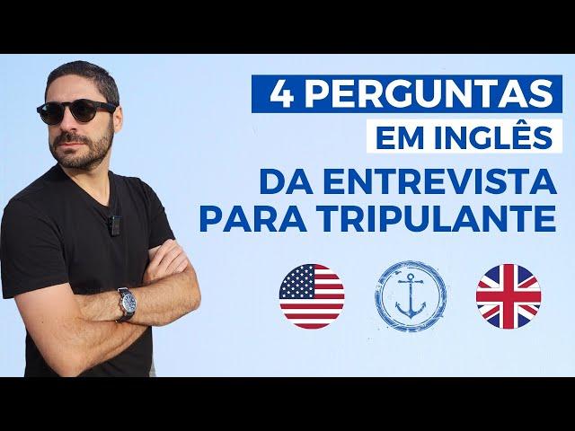 4 PERGUNTAS EM INGLÊS QUE CAEM EM QUASE TODAS ENTREVISTAS DE EMPREGO PARA TRIPULANTES DE CRUZEIROS