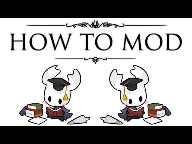 The Complete Guide to Modding Hollow Knight