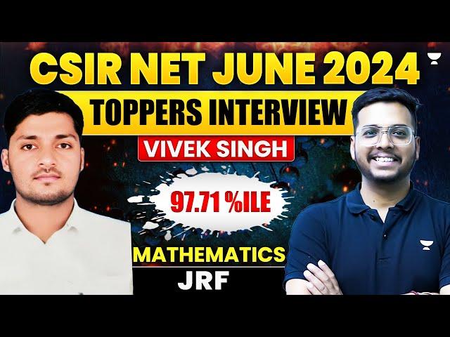 CSIR NET June 2024 Maths Topper Interview | Vivek Singh JRF 97.71%ile | Ravi Mittal