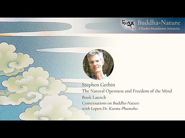 Stephen Gethin: Book Launch for The Natural Openness and Freedom of the Mind