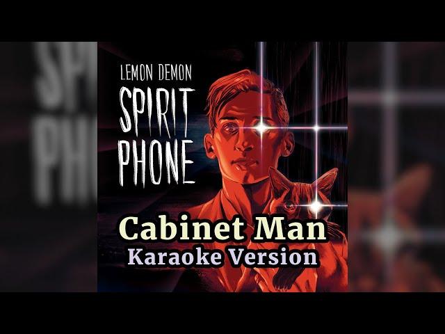 Cabinet Man (Lemon Demon) - Remastered Karaoke