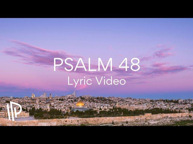 Psalm 48 (The City of Our God) [feat. Damon Groen] by The Psalms Project - Official Lyric Video