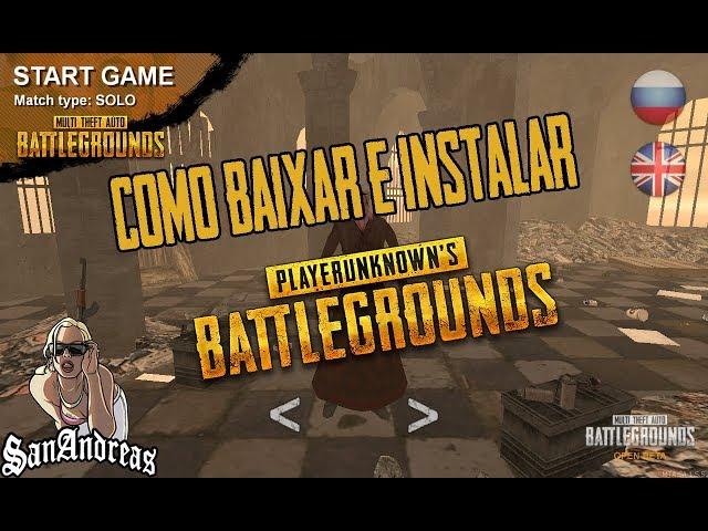 Como Baixar e Jogar Playerunknown's Battlegrounds 2018 (GTA SA)