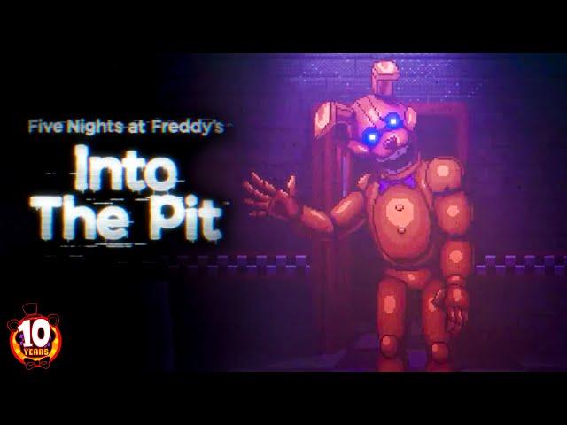 FNAF INTO THE PIT IS HERE | FNAF 10th Anniversary Stream