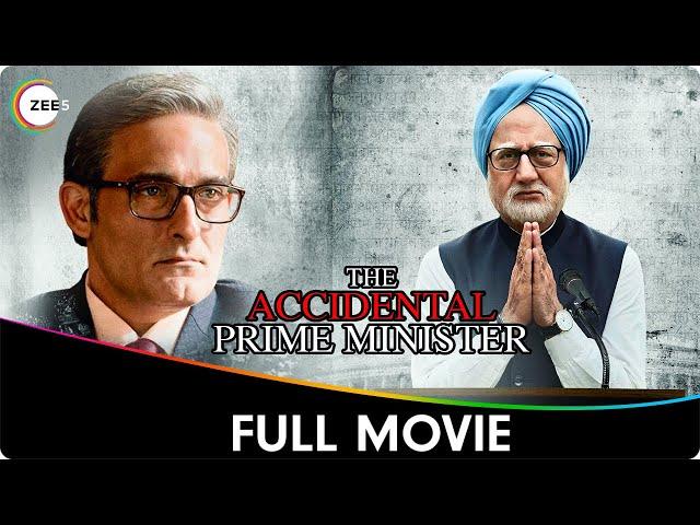 The Accidental Prime Minister | Full Movie HD | Independence Day Special | Latest Bollywood Movie