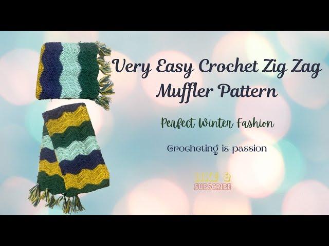 Very Easy Crochet Zig Zag Muffler Pattern