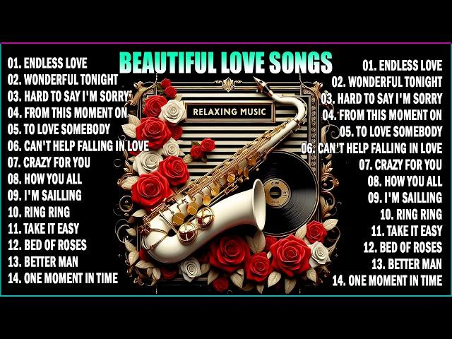 TOP BEAUTIFUL LOVE SONGS RELAXING SAXOPHONE INSTRUMENTAL GREATEST POPULAR  SONGS ALL TIME