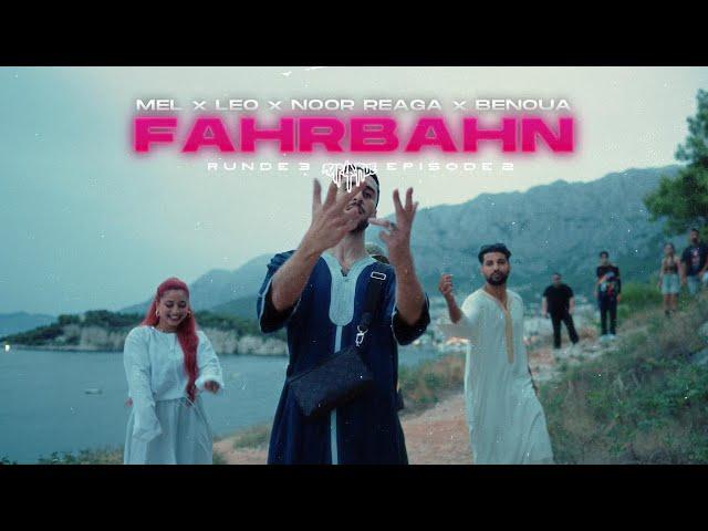 Mel x LeoLaBandit x Noor Reaga x Benoua - Fahrbahn [RAP LA RUE 2] ROUND 3