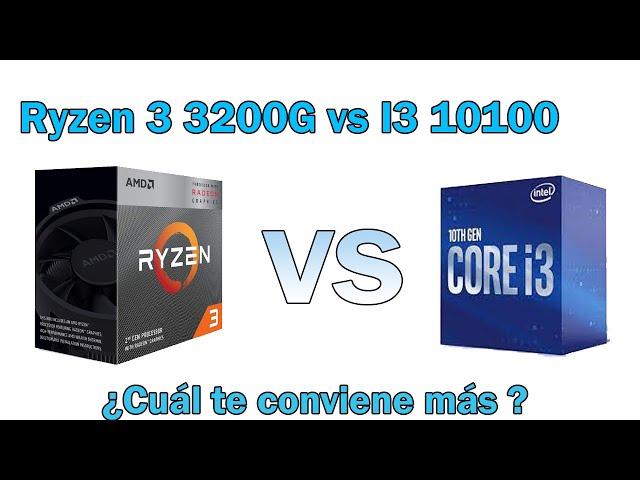 Ryzen 3 3200g vs i3 10100