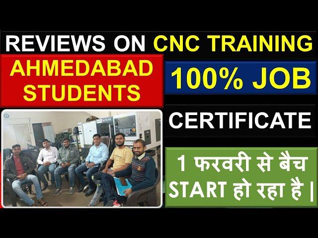 AHMEDABAD STUDENTS REVIEWS ON PRACTICAL CNC TRAINING - CNC TRAINING IN AHMEDABAD - CNC TRAINING