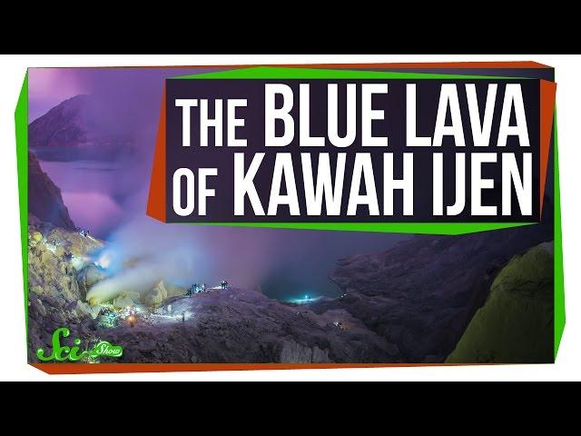 Weird Places: The Glowing Blue Lava at Kawah Ijen