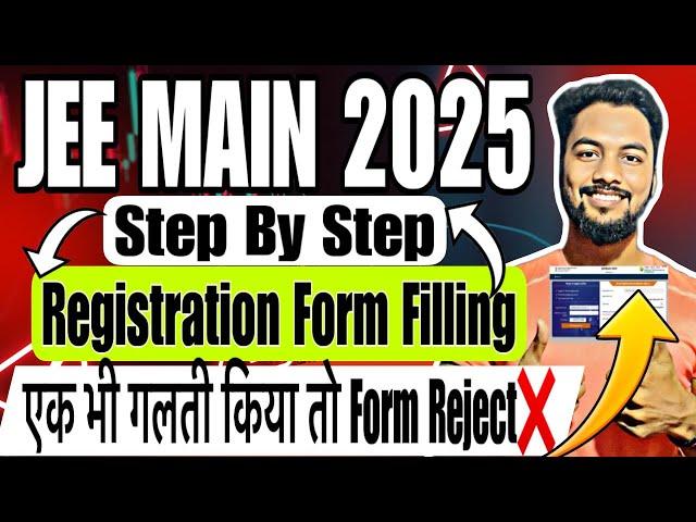 LIVEJee Main 2025 Registration Complete Process|How To Fill Jee Main 2025 Registration Form|