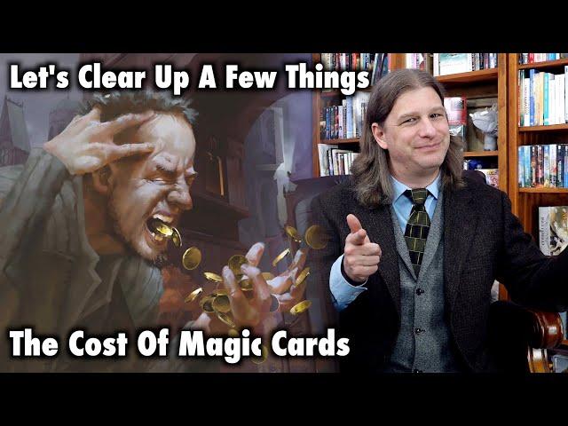 Let’s Clear Up A Few Things About The Cost Of Magic: The Gathering Cards