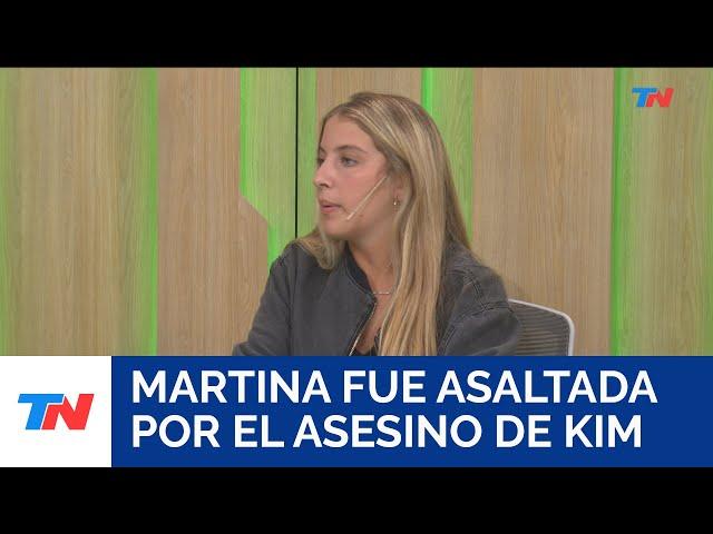 Martina fue asaltada por el asesino de Kim