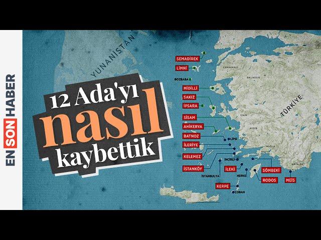 12 Ada'yı nasıl kaybettik? Kapsül Tarih 2. Bölüm