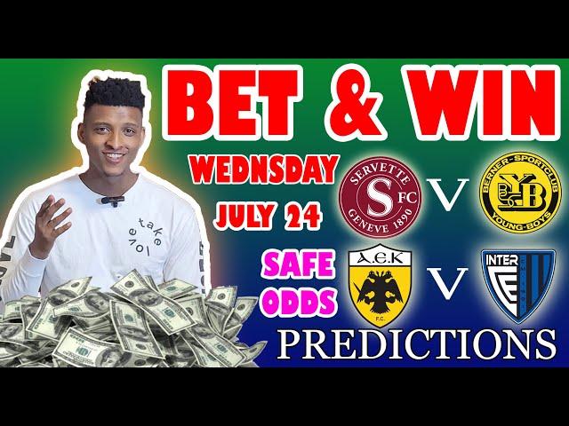 Football Prediction Today 24-07-2024 |  Betting tips Today | Safe investments