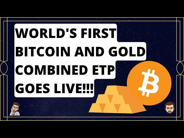 FIRST EVER BITCOIN-GOLD COMBINED ETP GOES LIVE! | Daily Crypto Bytes