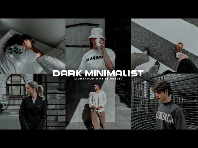 Dark Minimalist - Free Lightroom Mobile Presets | Dark Preset | Black Preset | Black Filter