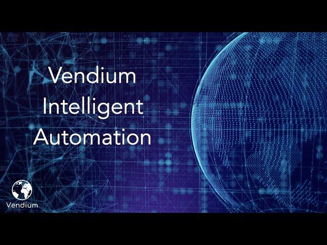 Vendium Intelligent Automation