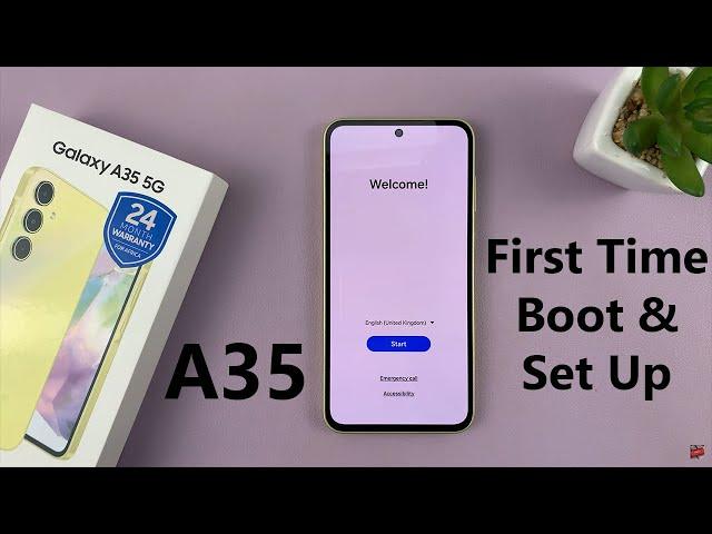 Samsung Galaxy A35 5G: First Time Boot & Set Up (Step-by-Step)