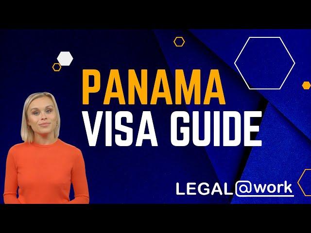 VISA GUIDE: Panama Residency: Why Expats are Choosing it | @legalatwork