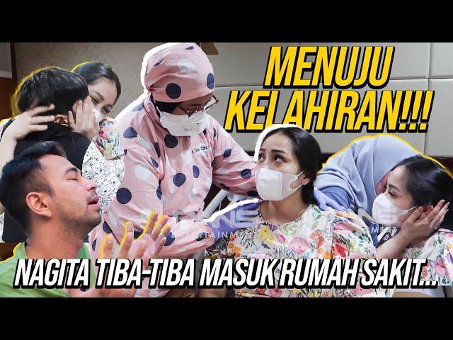 NAGITA KE RUMAH SAKIT TANPA RAFFI!!! DEG-DEGAN MAMA RIETA LANGSUNG NYUSUL...