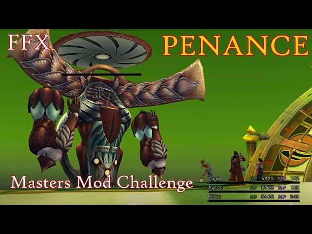 Final Fantasy X (Masters Mod Challenge) Penance