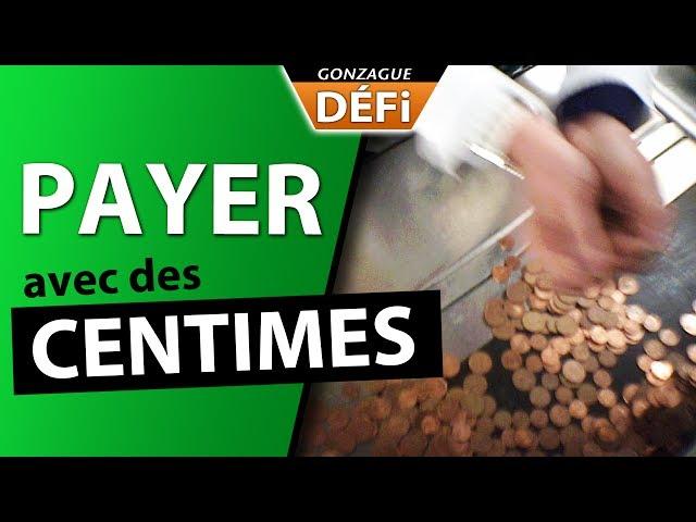 Payer avec des centimes