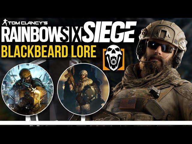 The UPDATED Lore of Blackbeard - R6 Lore