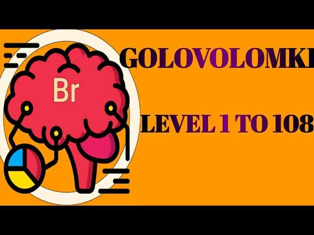 Golovolomki all level | Golovolomki level 1 to 108 | GAMEPLAY