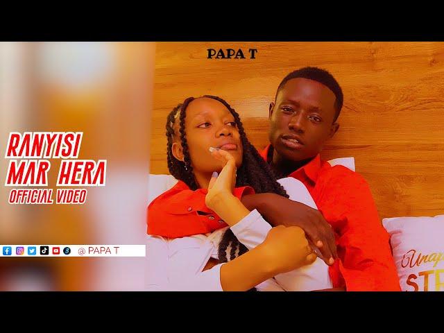 PAPA T -  RANYISI MAR HERA || SMS SKIZA 5437878 to 811