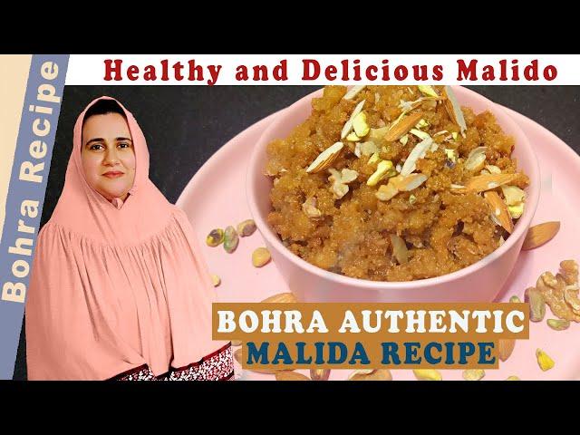 Bohra Authentic malido Recipe l Healthy and Delicious Malida Recipe @BohraRecipe