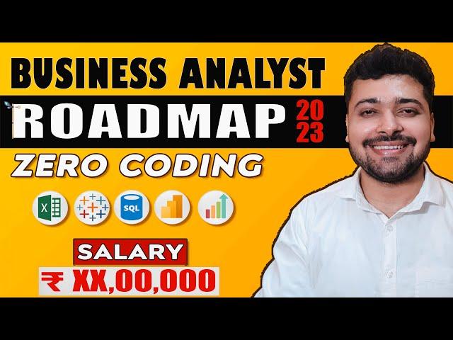 How to become a Business Analyst for FREE - ZERO Coding| Complete Business Analyst Roadmap