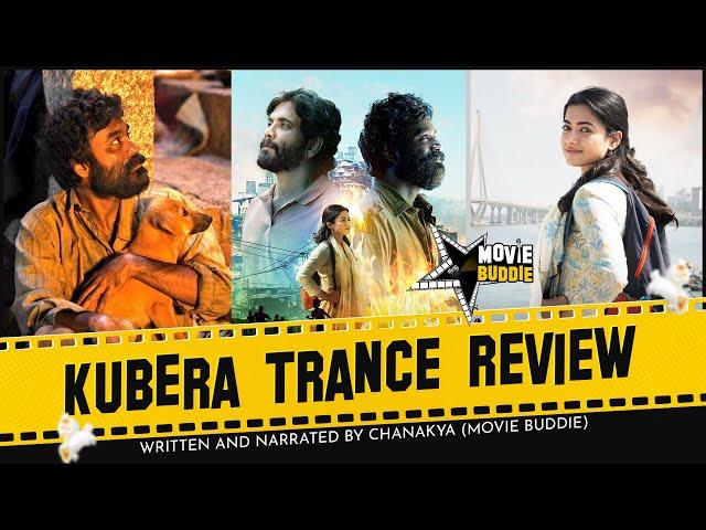 Trance of Kubera | Dhanush | Trailer | Story | Decode | Rashmika Mandanna | Nagarjuna | Movie Buddie