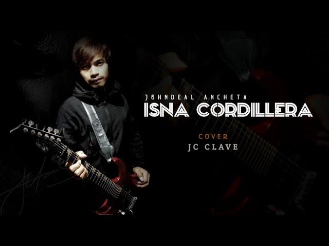 ISNA CORDILLERA (Johndeal Ancheta) cover - JC CLAVE | DREAMHIGH COVERS