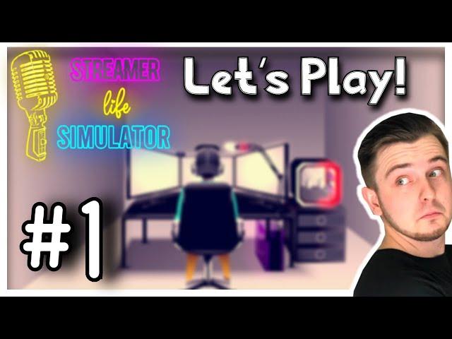 "Rags To Riches....?" Ep. 1 - Let's Play Streamer Life Simulator (Blind)
