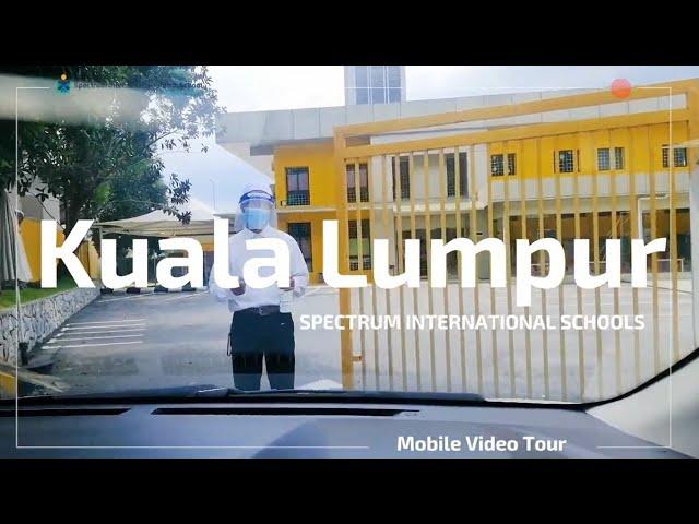 Spectrum International School Kuala Lumpur Virtual Tour