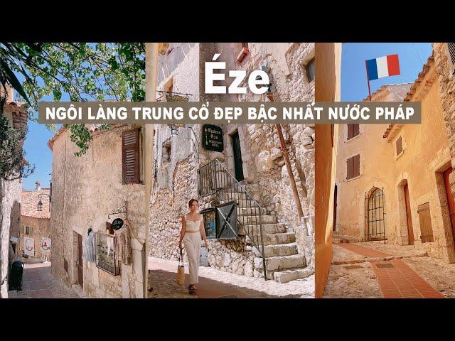 Éze - Ngôi làng trung cổ đẹp bậc nhất miền nam nước Pháp 