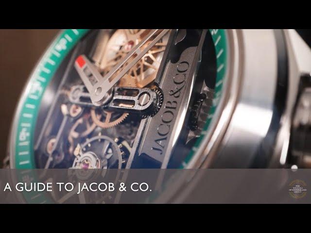 A Guide to Jacob & Co.