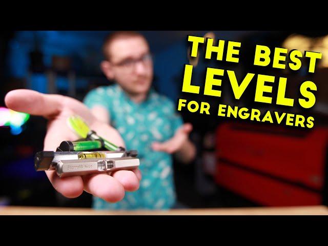 Levels and Laser Engraving | Everything You Didn't NEED To Know | Starrett 135A Review