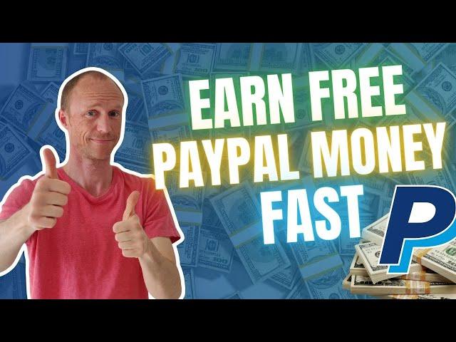 Earn Free PayPal Money Fast – 7 REALISTIC Ways (Yes, It Is Possible)