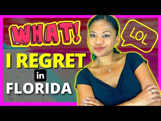 I Regret Moving to FLORIDA -- NOT REALLY lol