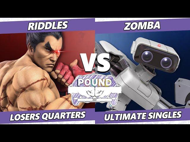 Pound 2022 Losers Quarters - Riddles (Kazuya) Vs. Zomba (ROB) SSBU Smash Ultimate Tournament
