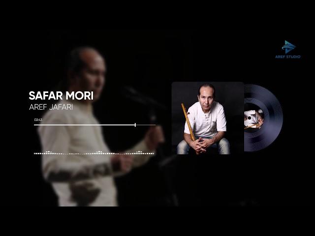 Aref Jafari New Official Hazaragi Song HD - Safar Mori 2019 | عارف جعفری سفر موری